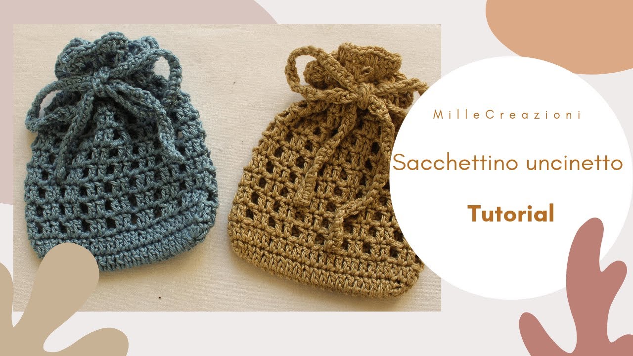 Sacchettino Uncinetto | TUTORIAL