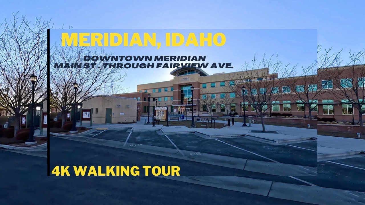 Meridian, Idaho ||  Walking Tour 4K Downtown Meridian Main St. Through Fairview Ave.