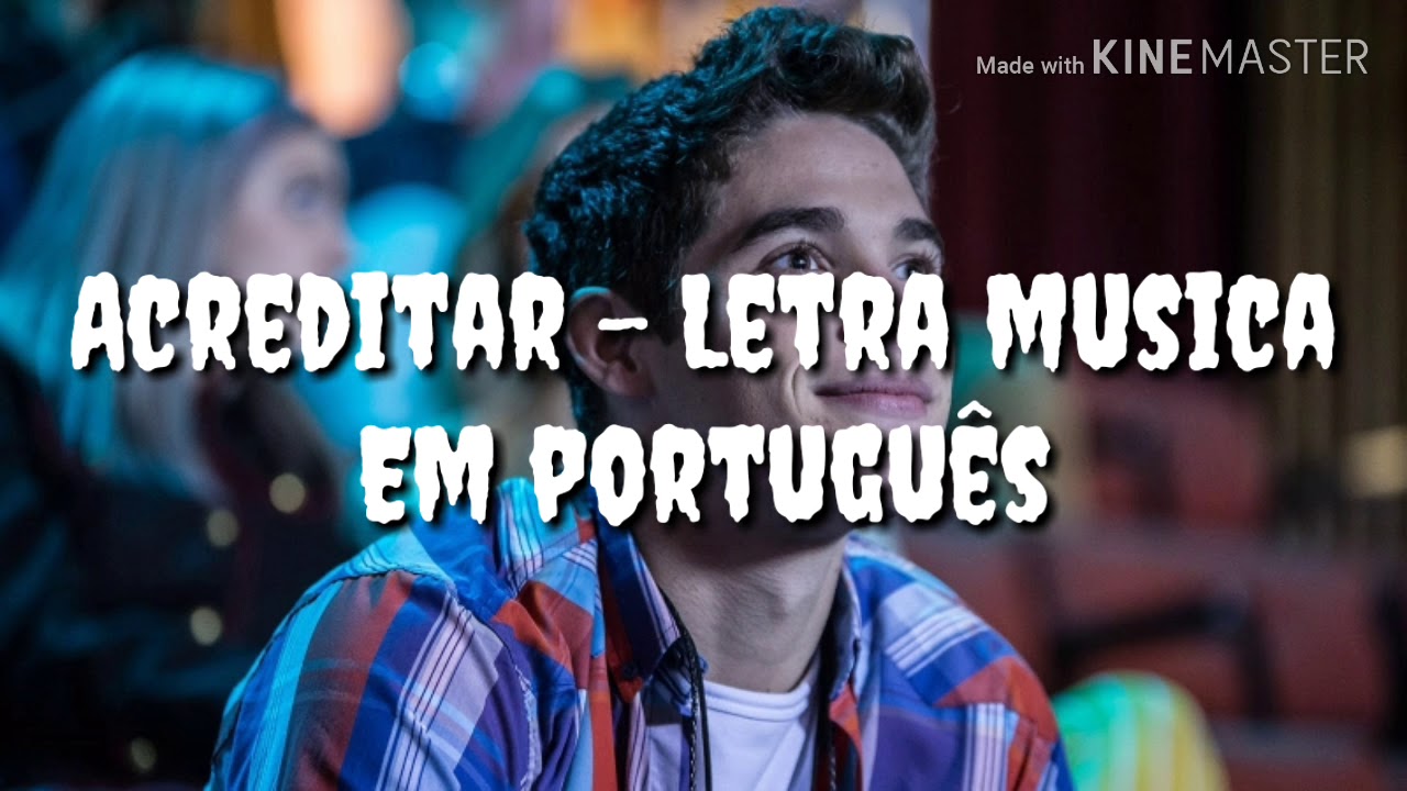 Go! Acreditar - Letra música em português (Álvaro)