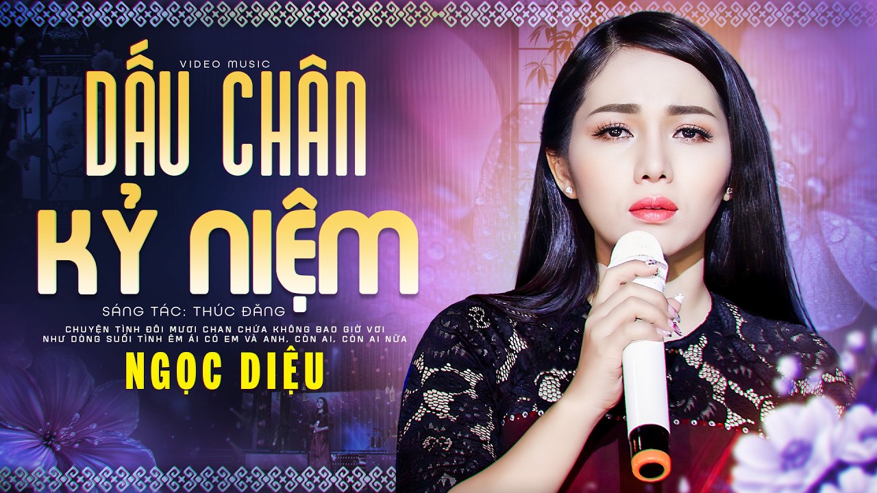 DẤU CHÂN KỶ NIỆM - Ngọc Diệu Hát Quá Hay | Bolero Trữ Tình 2026 Ngọt Lịm