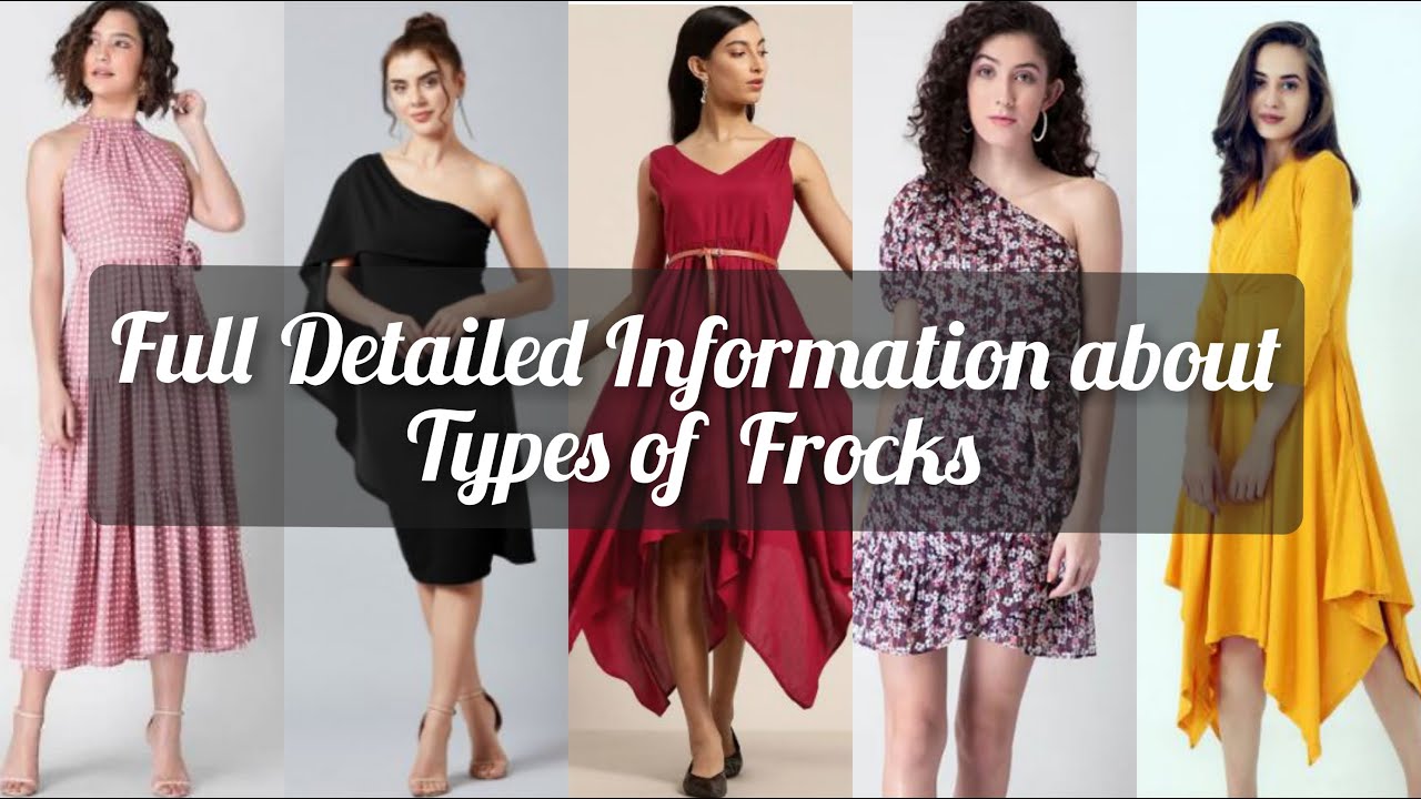 Different types of frocks with Names | Types of frocks with names