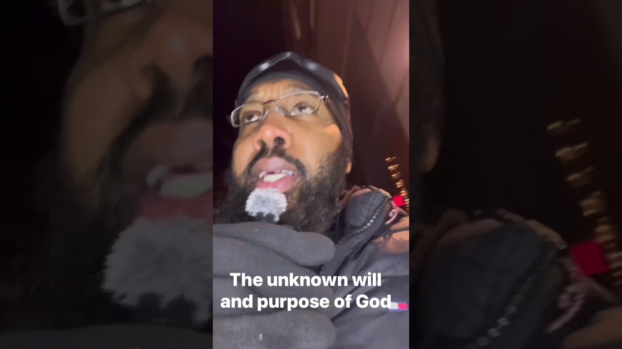 The unknown will and purpose of God