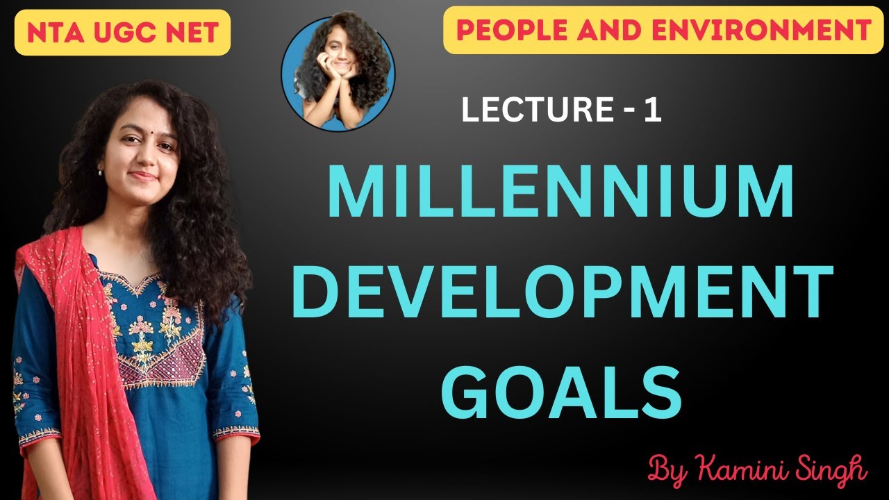 Millennium Development Goals | NET Paper 1 | People and Environment |