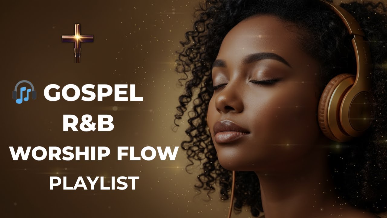 🎧 JOY, VOL. 1 – SoulLift R&B | Uplifting Gospel R&B Worship Flow Playlist (Part 1)