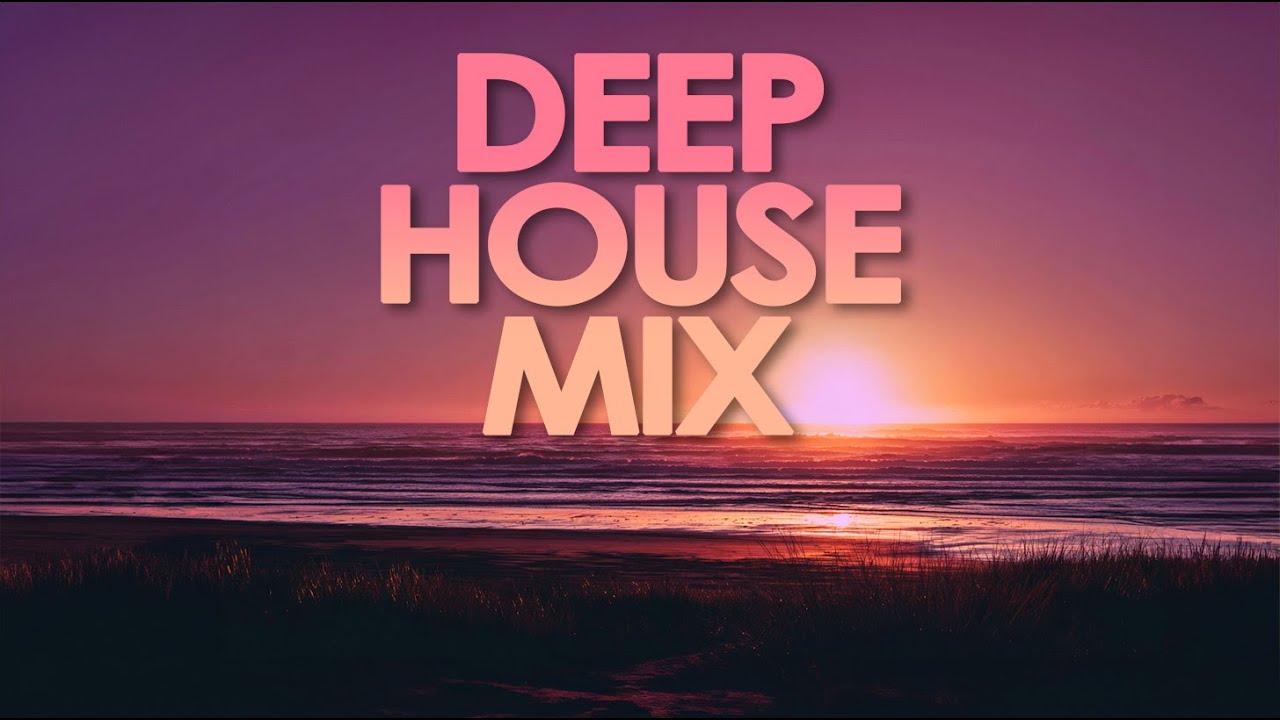 Deep House Summer Mix 2025