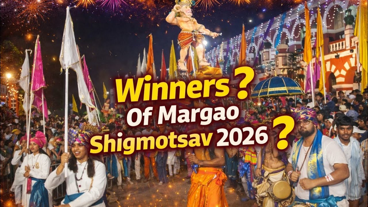 Winner of Margao Shigmotsav 2026? || Shree Chandreshwar Bhootnath Shigmotsav Mandal quepem ||