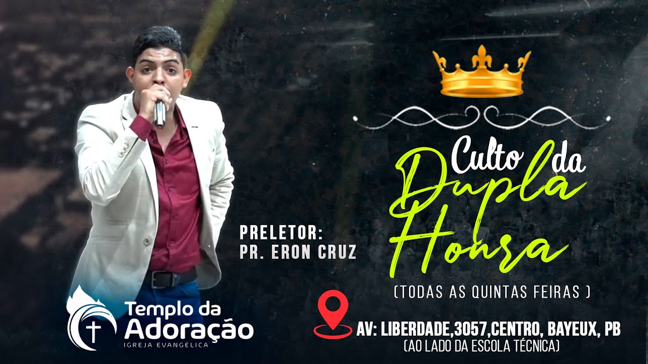 Mensagem| Culto da Dupla Honra Pr. Eron Cruz 01/10