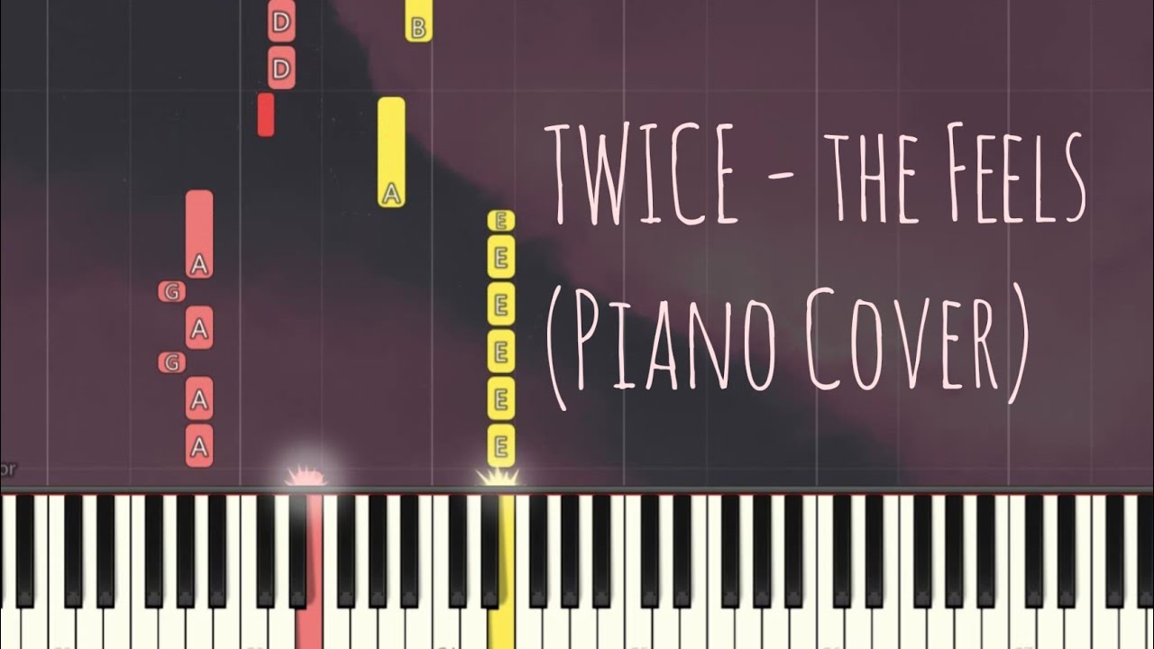TWICE - The Feels | Piano Pop Song Tutorial  琴譜 Sheet
