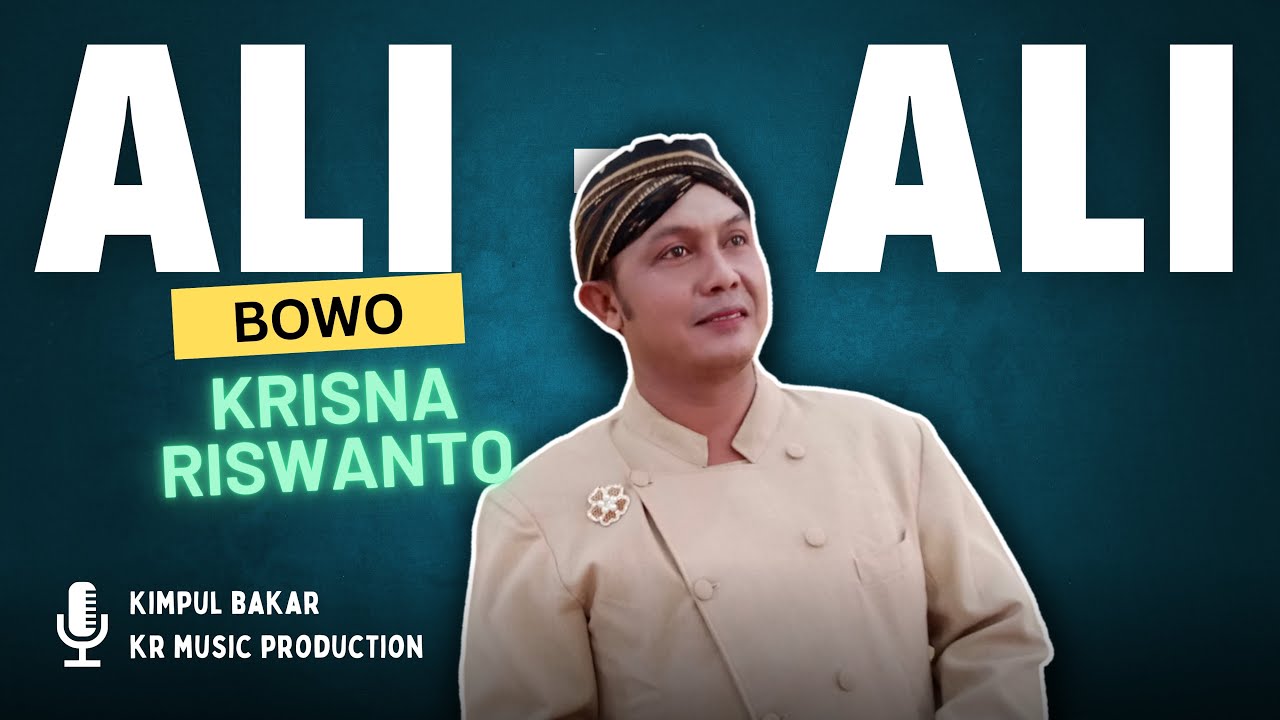 BOWO ALI ALI || COVER KRISNA RISWANTO @krisnariswanto