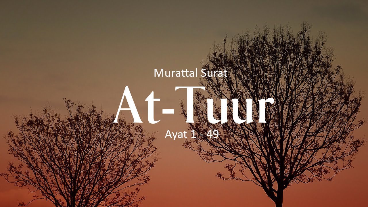 Surat At-Tuur | Murattal