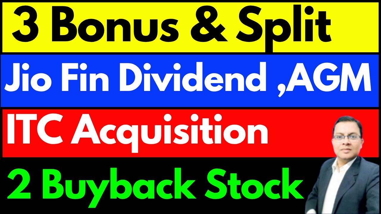 3 Bonus & Split Stocks I 2 BUYBACK STOCKS I JIO Finance dividend I ITC I Advanced Enzyme BUYBACK