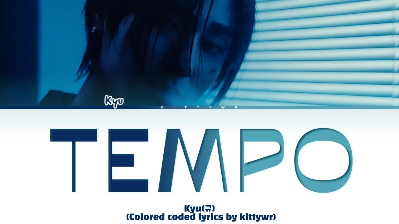 Kyu - Tempo [кириллизация/перевод на русский][colored coded lyrics]