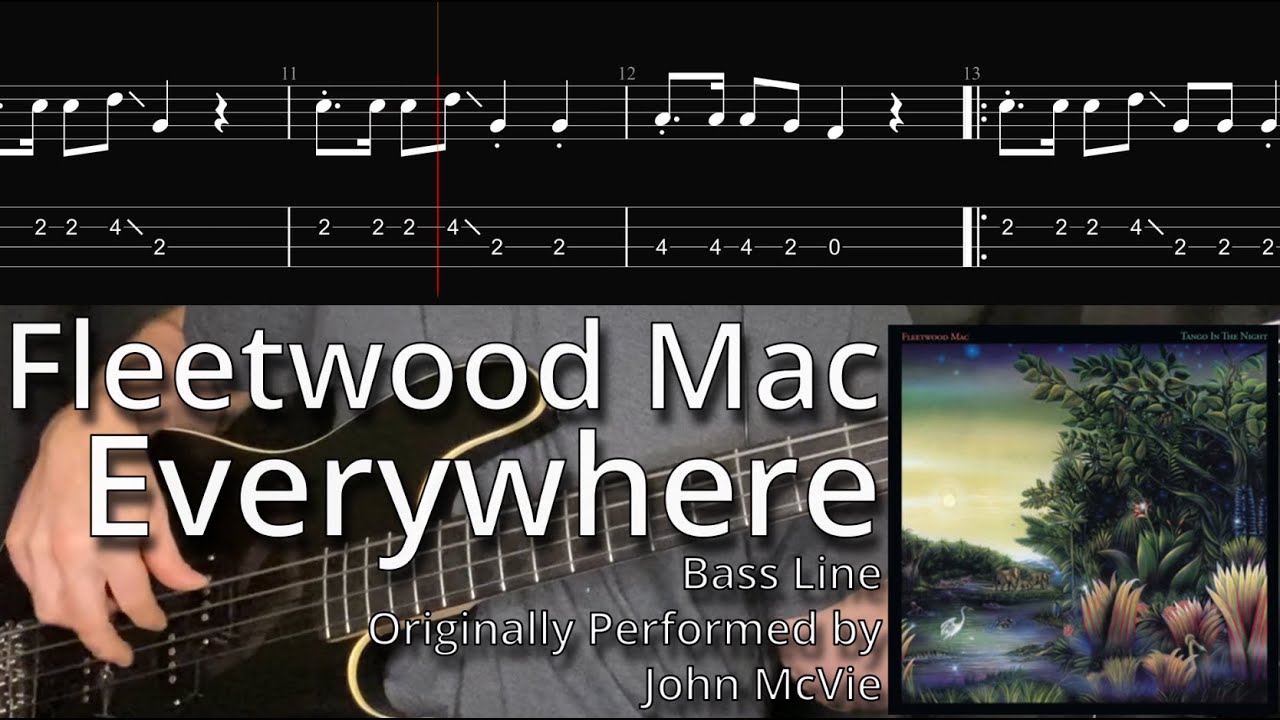 Fleetwood Mac - Everywhere (Bass Line w/ Tabs and Standard Notation)