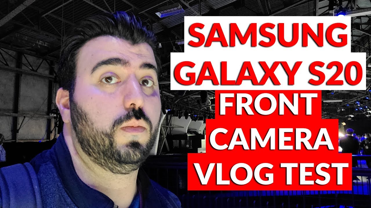 Samsung Galaxy S20 Ultra Front Camera VLOG Test at 1080p 60fps