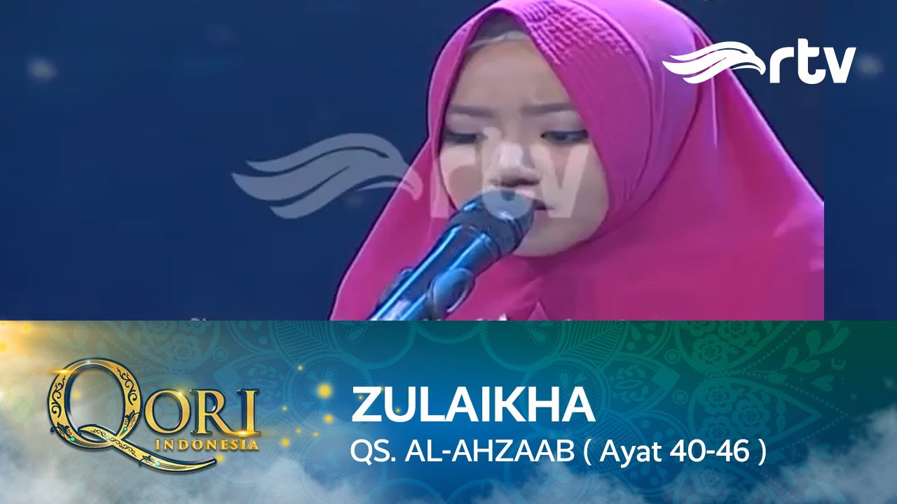 Zulaikha : QS. AL-AHZAAB (Ayat 40-46)