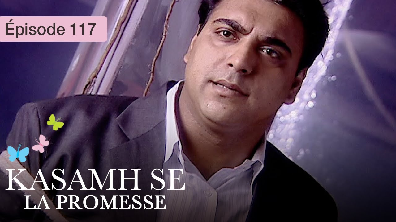 Kasamh Se - Ep 117 - Série en français - HD