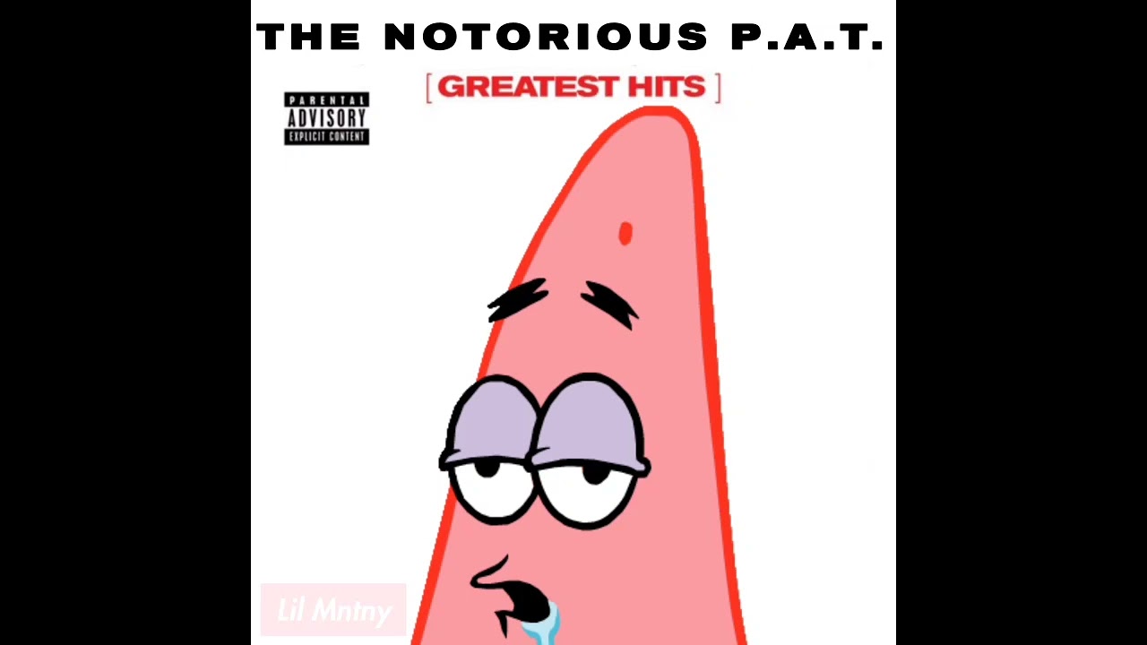 The Notorious P.A.T. - Big Poppa