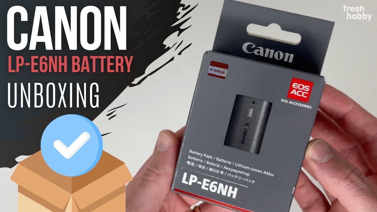 Canon Camera Battery LP-E6NH [Unboxing]