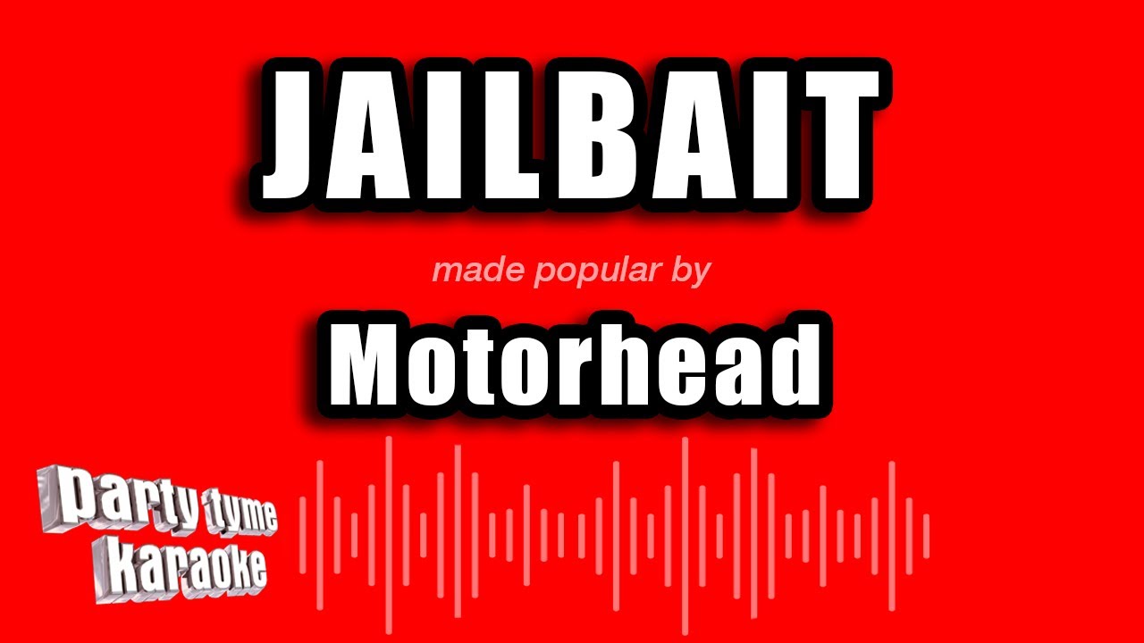 Motorhead - Jailbait (Karaoke Version)
