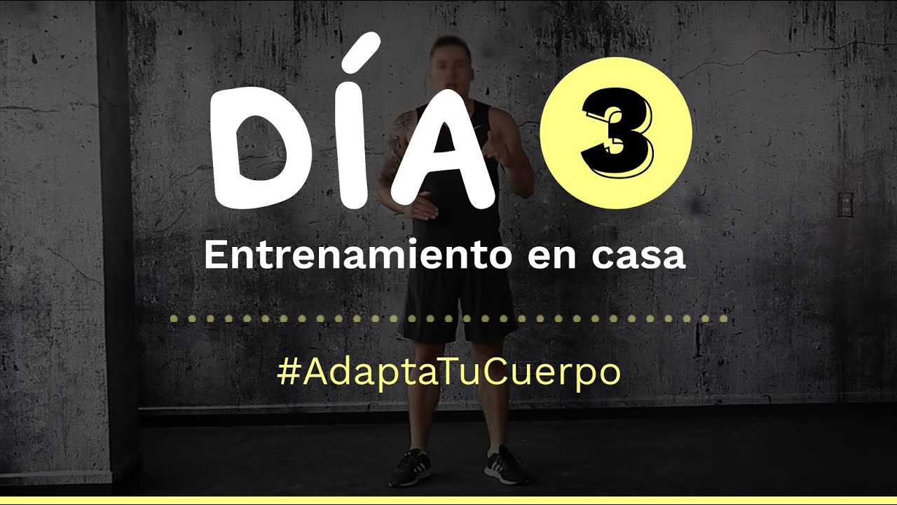 Día 3 | Entrenamiento en casa