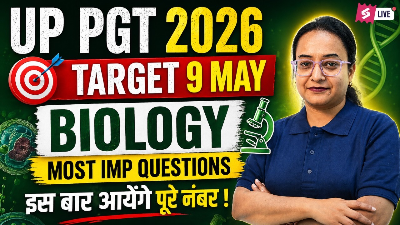 UP PGT Biology Marathon Class 2026 | UP PGT Biology Most Imp Questions By Nelofar Mam