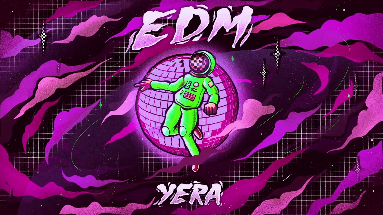 Yera - EDM