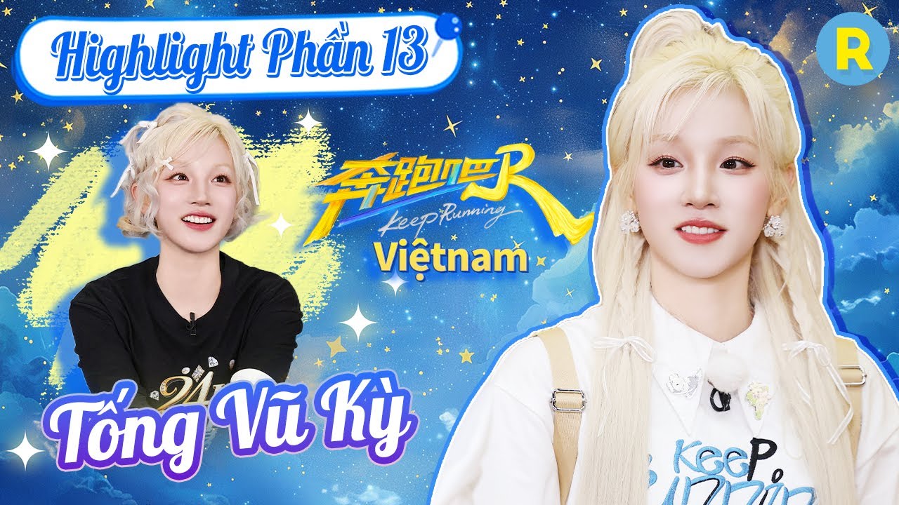 Tống Vũ Kỳ  – tổng hợp khoảnh khắc đỉnh cao cả mùa!✨| Phần 13 SPECIAL