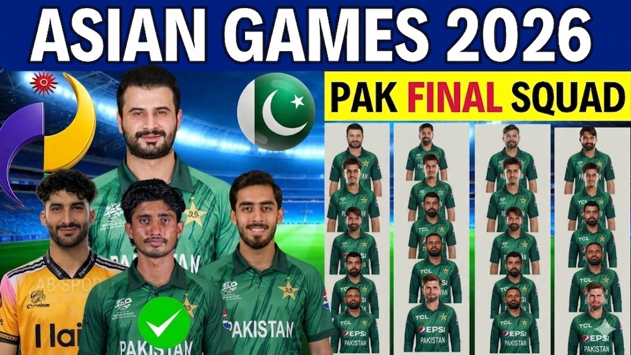 Pakistan Squad for Asian Games 2026 | Pakistan 15 Member Final Squad |PAK Squad for Asian Games