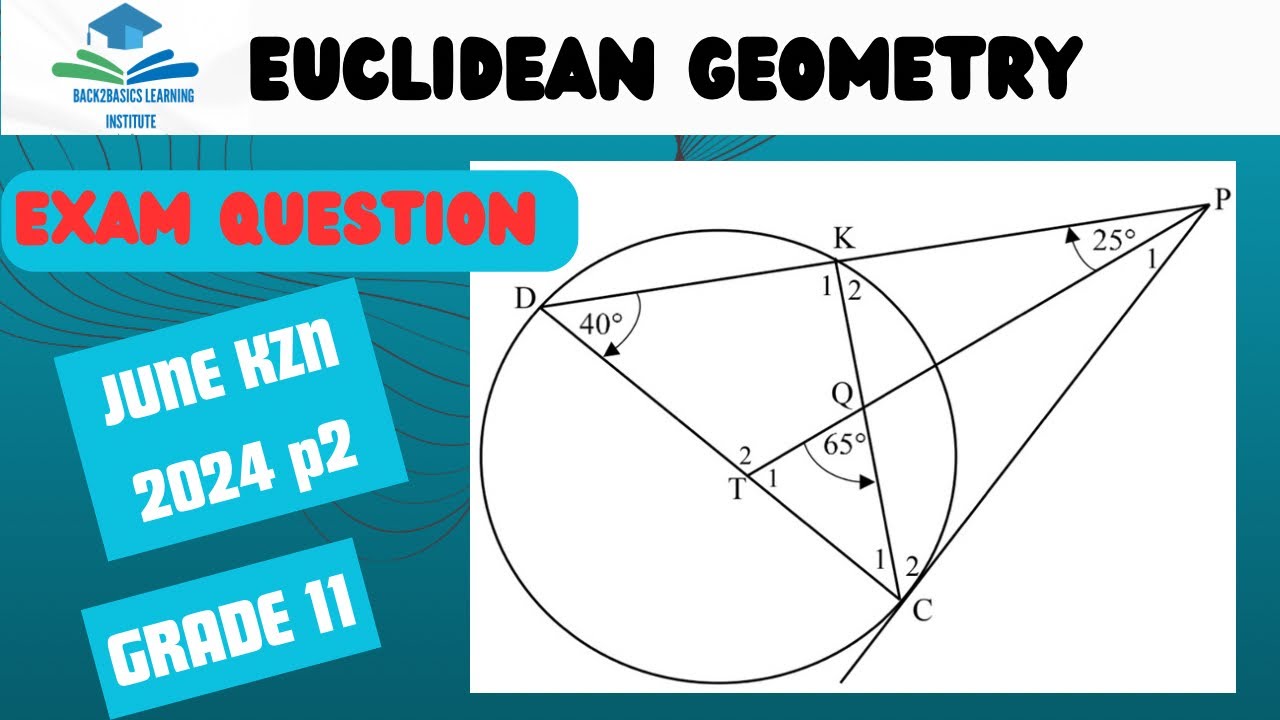 EUCLIDEAN GEOMETRY GRADE 11| PAST EXAM QUESTION| JUNE 2024