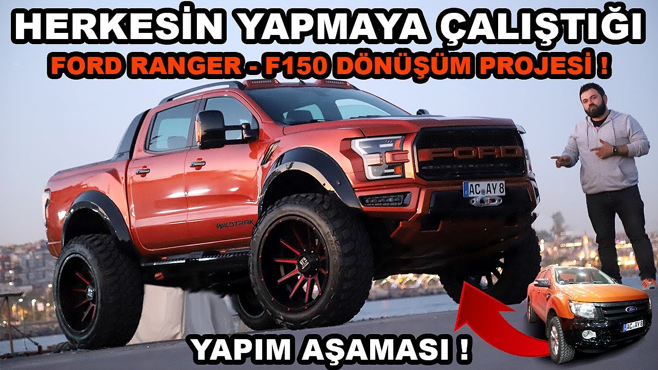 Herkesin Yapmaya Çalıştığı F-150 Dönüşüm Projesi ! Ford Ranger F-150 Raptor Yapım Aşaması !