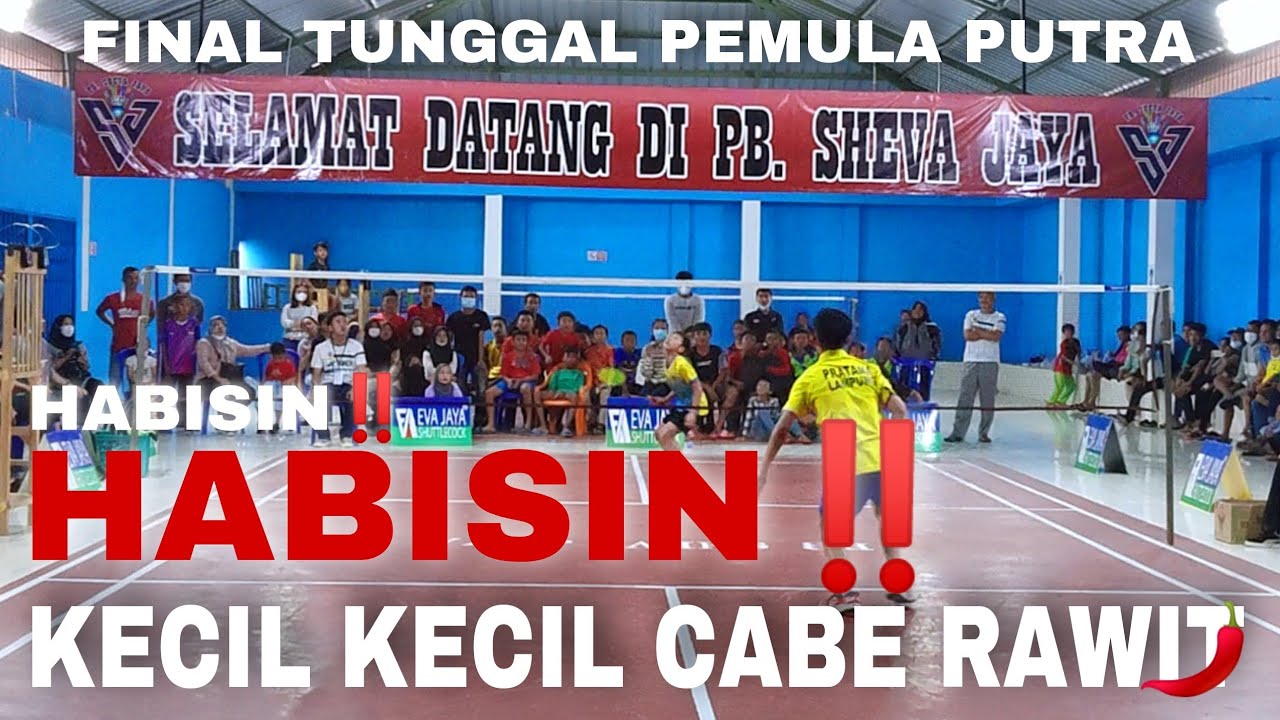 HABISIN ‼️HABISIN ‼️ FINAL TARKAM TUNGGAL PEMULA PUTRA SELAMPUNG