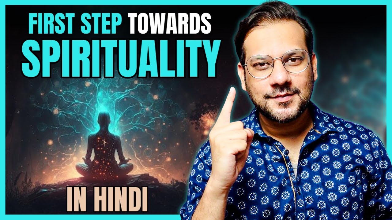 How To Start Your Spiritual Journey In Hindi | Spirituality For Beginners