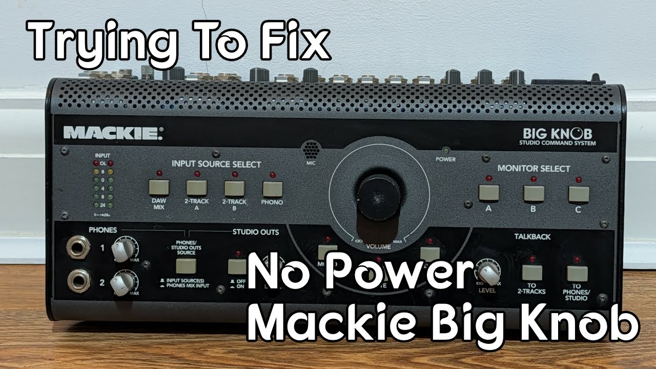 Попытка исправить — нет питания, Mackie Big Knob