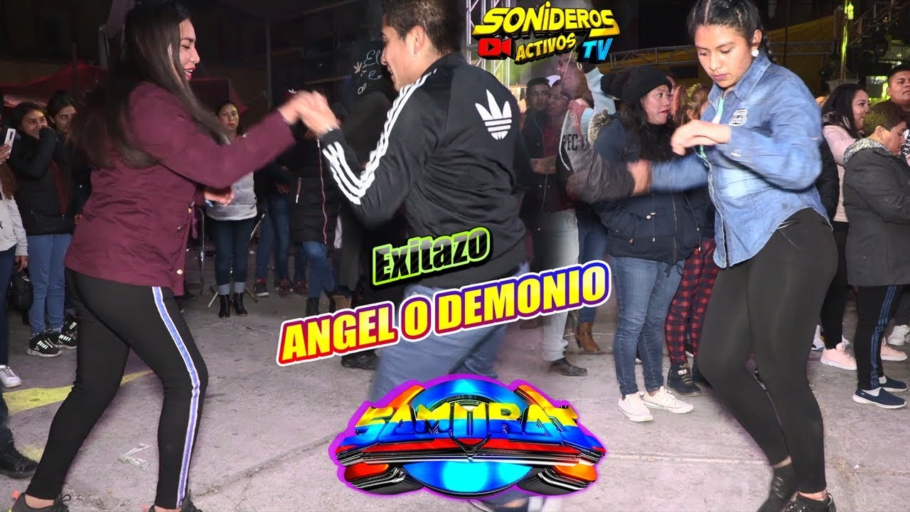 😇ERES ANGEL O DEMONIO😈 EXITAZO SONIDO SAMURAI - SAN PABLO ZITLALTEPEC TLAX, 5 ENERO 2020