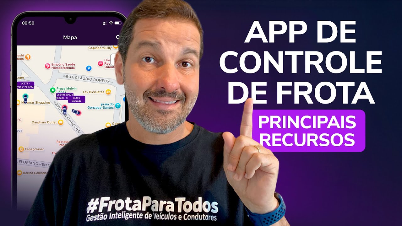 App de Controle de Frota: Os Principais Recursos para Gest&atilde;o de Ve&iacute;culos e Condutores
