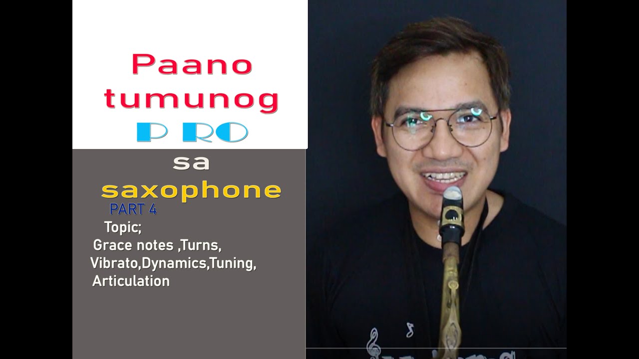 saxophone Tutorial Part 4(paano tumunog pro sa saxophone)Filipino Tagalog🇵🇭🎷 #4