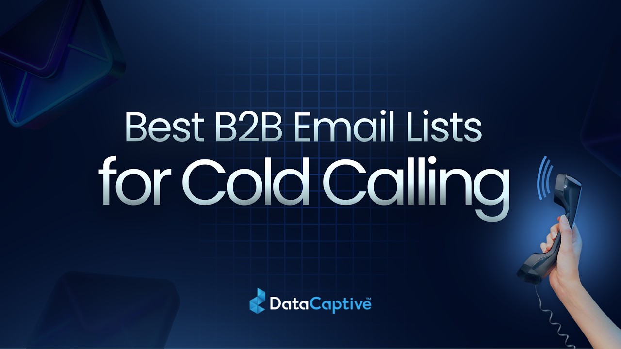 Best B2B Email Lists for Cold Calling