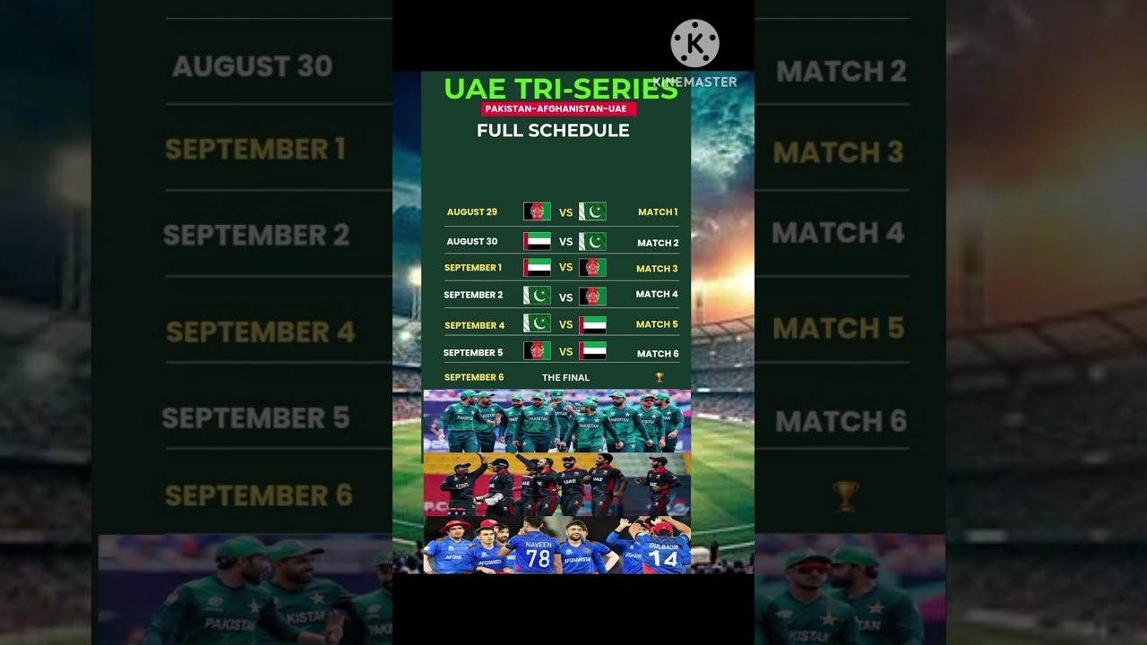 TRI series schedule Pakistan UAE and Afghanistan teams play this series