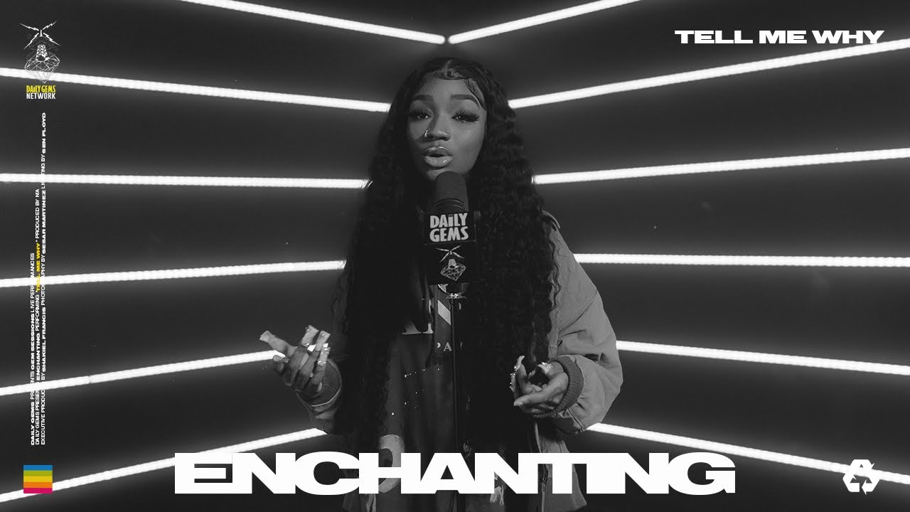 Enchanting - Tell Me Why | Gem Sessions