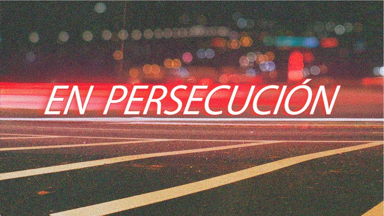 En persecución