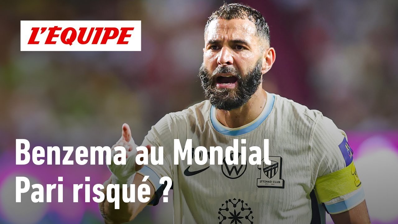 Karim Benzema à la Coupe du monde : pourquoi revenir en sélection est-il un pari risqué ?