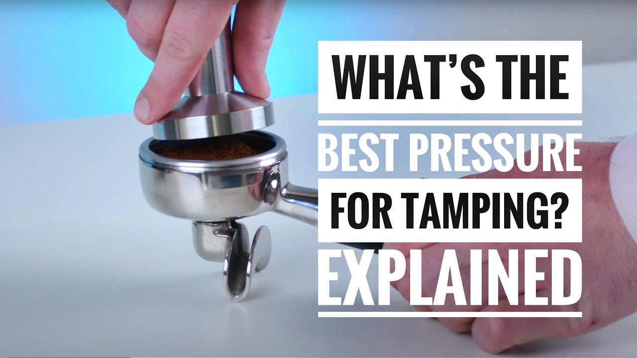 Best Pressure for Tamping Espresso - Quick & Easy Explanation