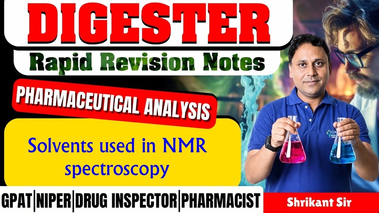 D-227 | Solvents used in NMR Spectroscopy- Pharmaceutical Analysis | Rapid Revision