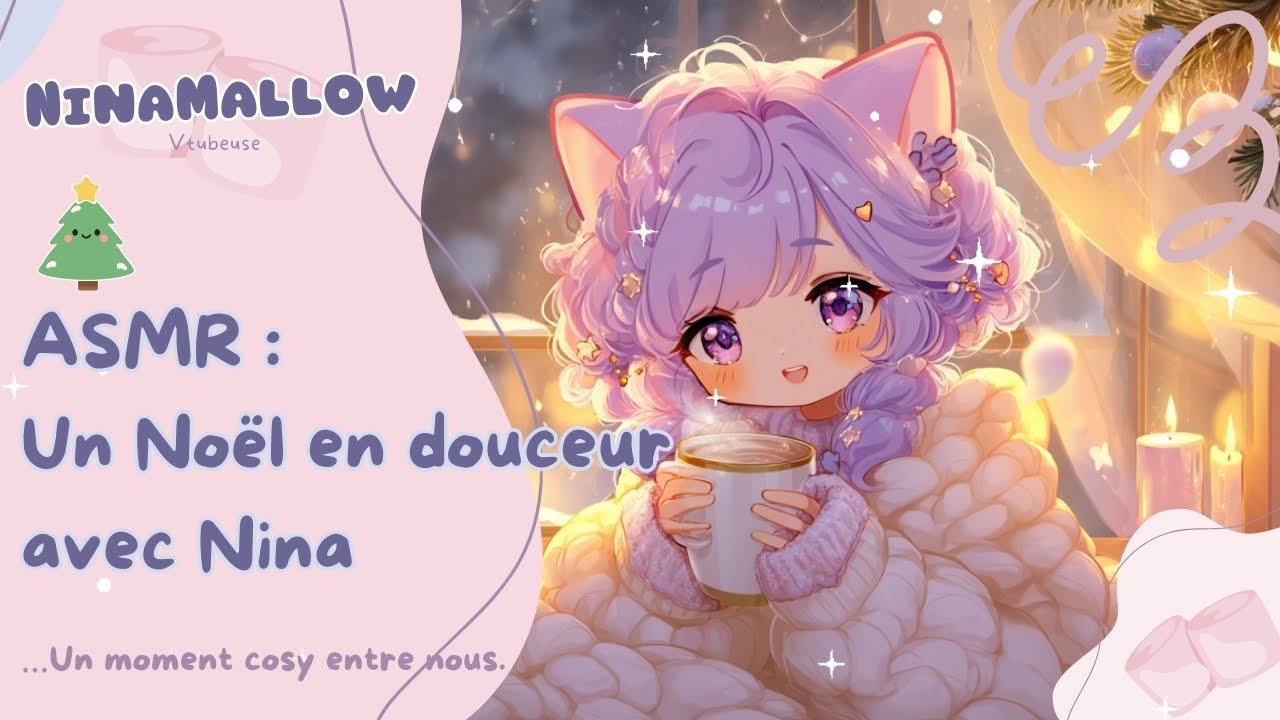 Un Noël en douceur avec Nina 🎄✨ | ASMR cosy & réconfortant
