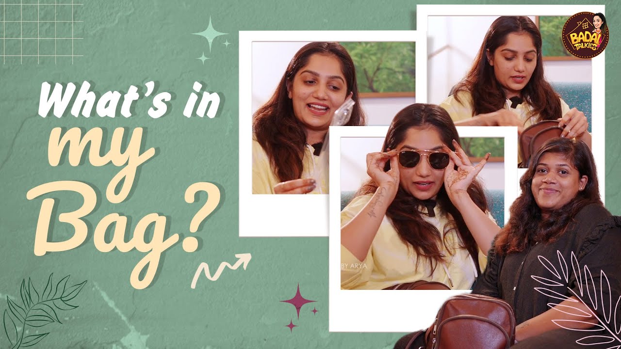 What's In My Bag? | Bag Exploring With Vijitha Vikraman |   Arya Badai | Badai Talkies By Arya