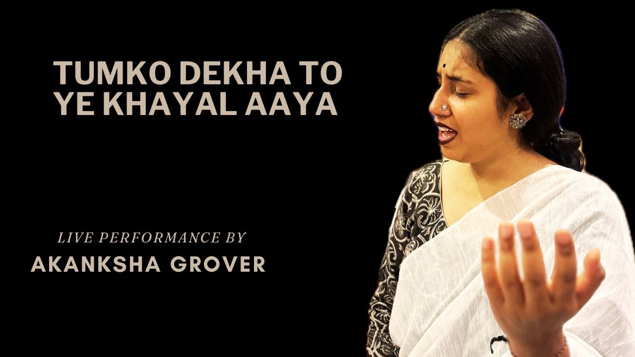 Tumko Dekha To Ye Khayal Aaya | Akanksha Grover | Cover | Jagjit Singh
