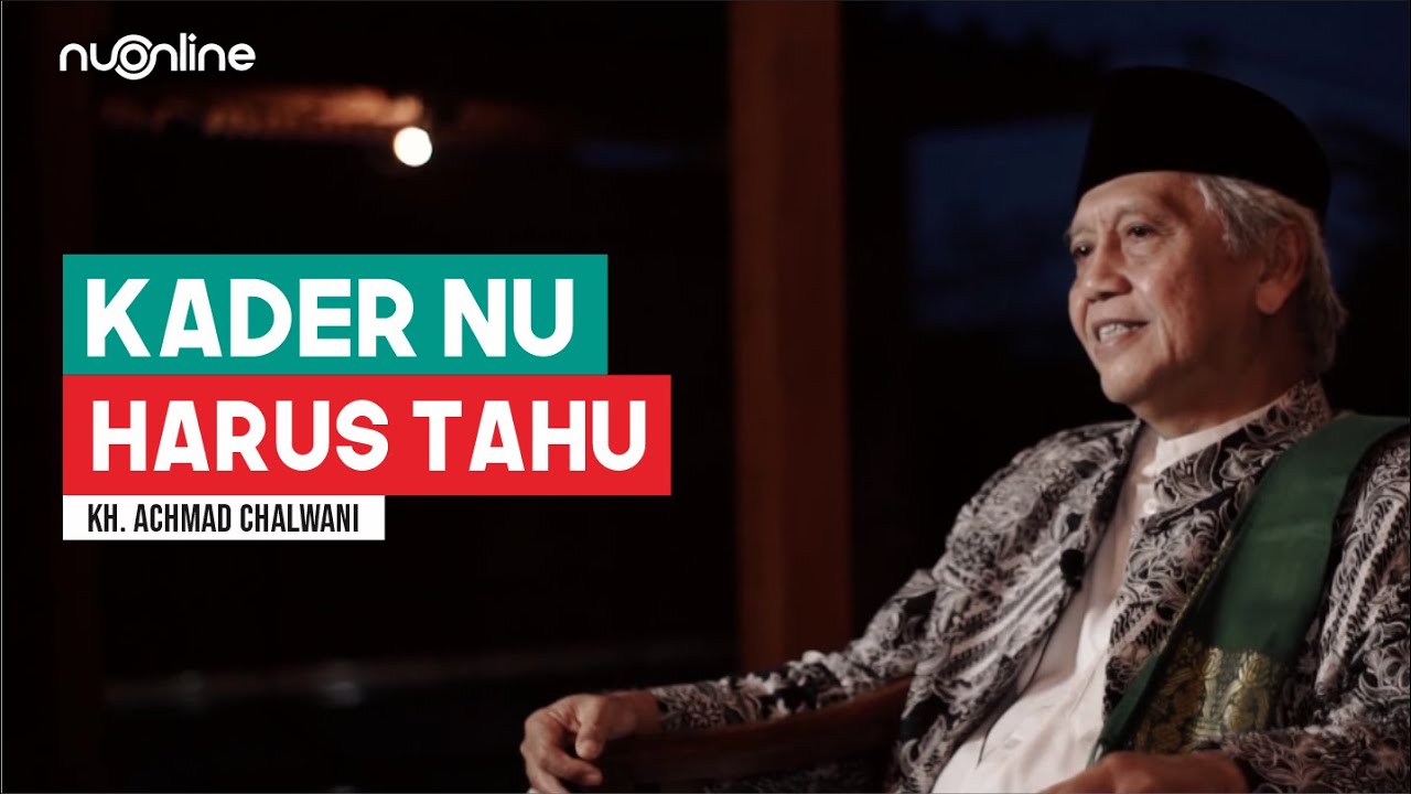 Wasiat KH Ali Maksum Krapyak kepada Kader dan Pengurus NU | KH Achmad Chalwani Nawawi
