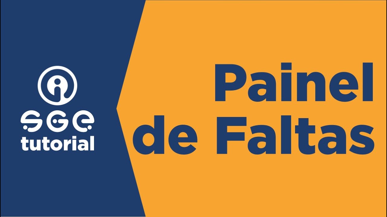 Painel de Faltas (Tutorial SGE)