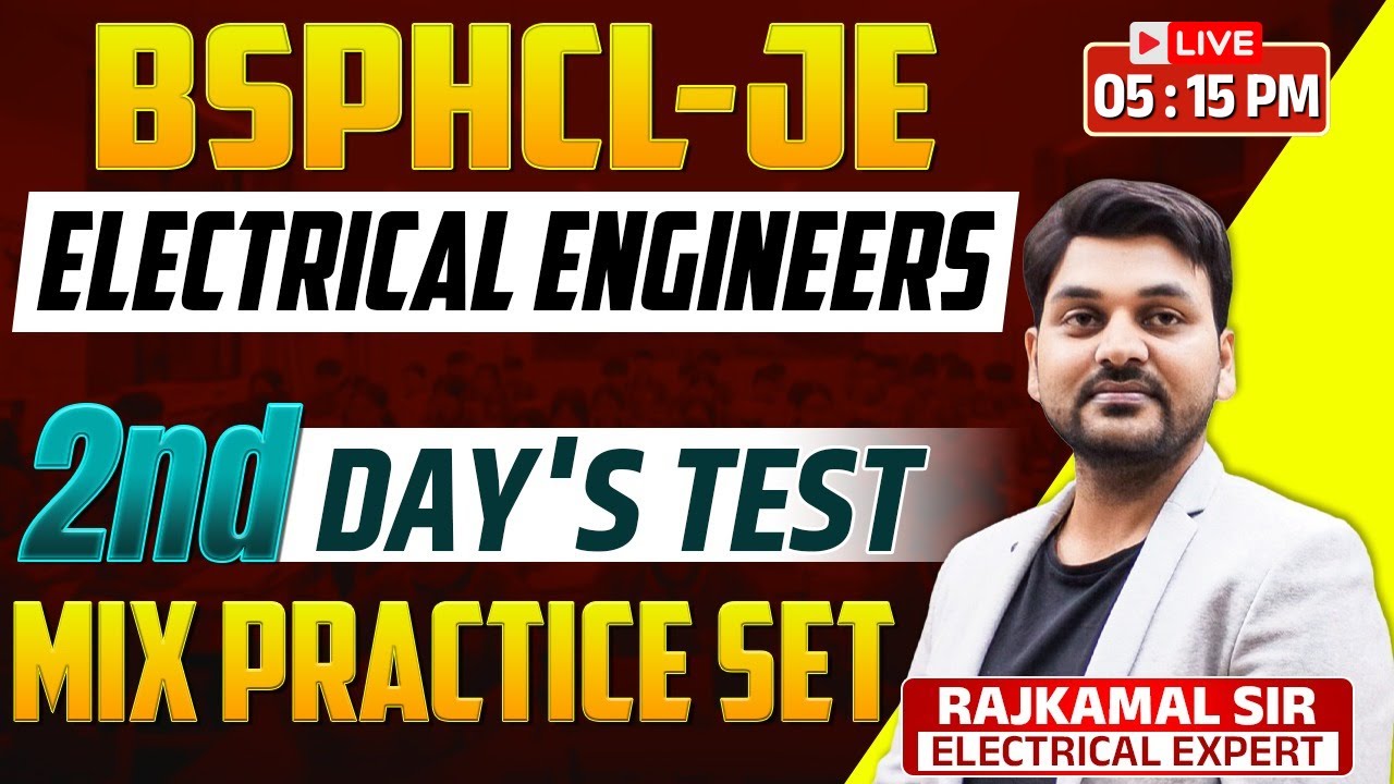 BSPHCL - JE  ELECTRICAL ENGINEERS | MIX PRACTICE QUESTION SET-2 |#bsphcl#rajkamal_sir