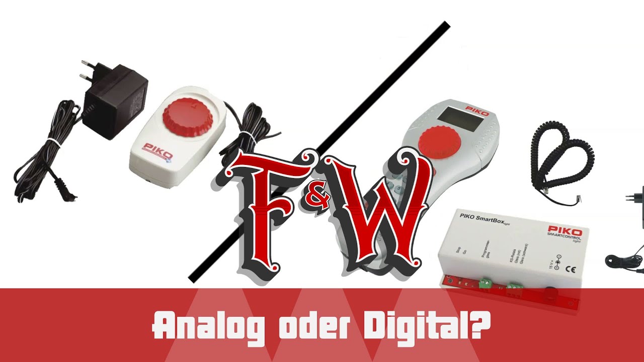F&W105: Digital oder Analog? Was wählen für den Einstieg in die Modellbahn?
